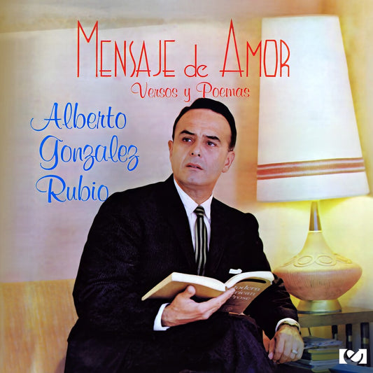 Gonzalez Rubio, Alberto - Mensaje de Amor [CD] [New CD]