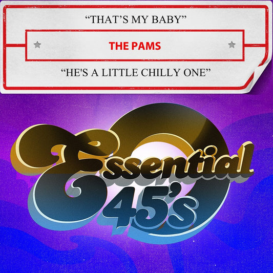 Pams - That's My Baby / He's A Little Chilly One (Digital 45) [CD] [New CD]