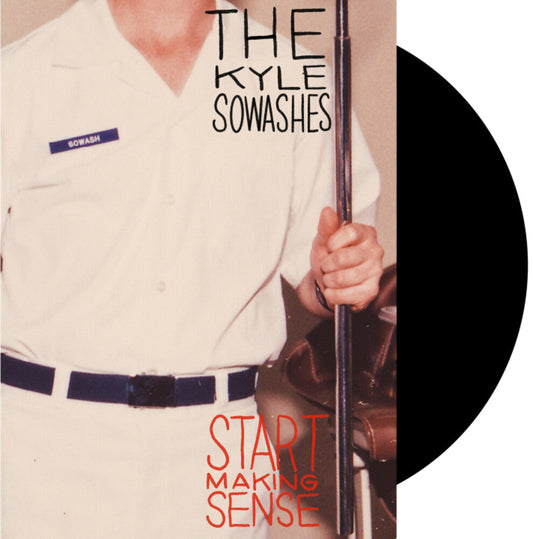 Kyle Sowashes - Start Making Sense [LP] [New Vinyl]