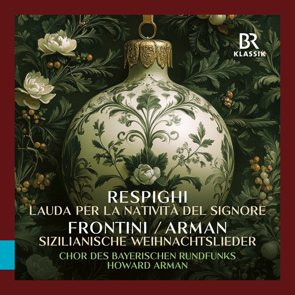 Bavarian Radio Chorus - Respighi: Lauda Per La Nativita Del Signore Fronti [CD] [New CD]