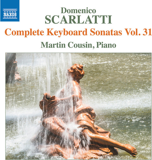 Martin Cousin - Scarlatti: Complete Keyboard Sons Vol. 31 [CD] [New CD]