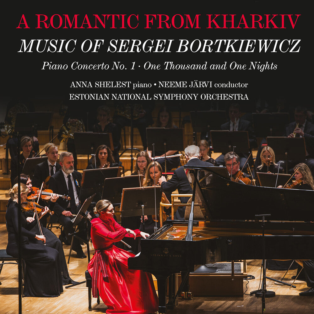 Anna Shelest - Romantic From Kharkiv - Music Of Sergei Bortkiewic [CD] [New CD]