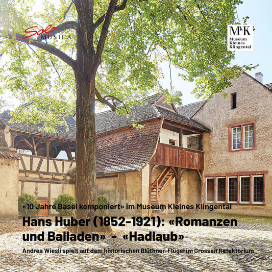 Andrea Wiesli - 10 Jahre Basel Komponiert - Hans Huber Romanzen U [CD]