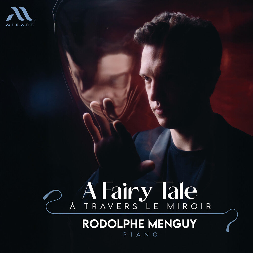 Rodolphe Menguy - Fairy Tale: A Travers Le Miroir [CD] [New CD]