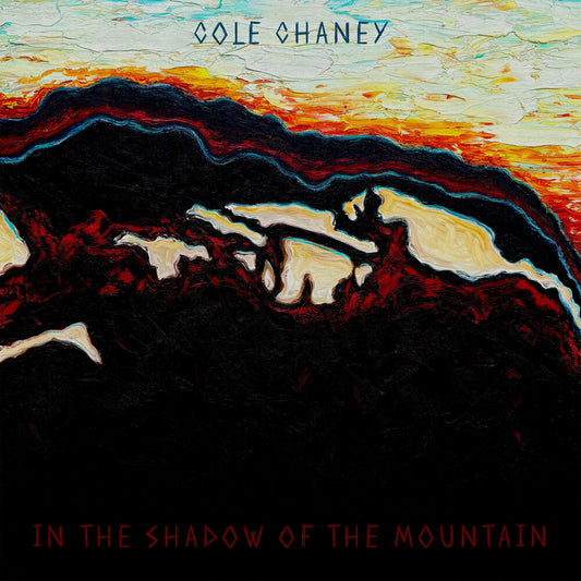 Cole Chaney - In The Shadow Of The Mountain [CD] [New CD]