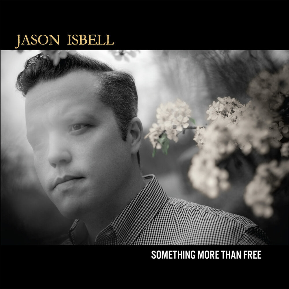 Jason Isbell - Something More Than Free [10 Year Anniversary] [New CD]