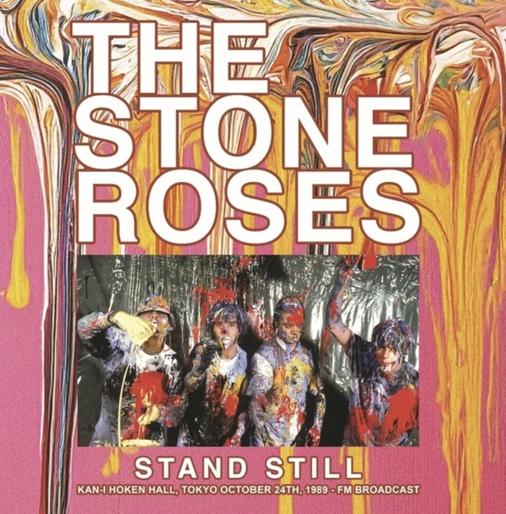Stone Roses - Stand Still: Kan-I Hoken Hall Tokyo 10-24-1989 [LP] [New Vinyl]