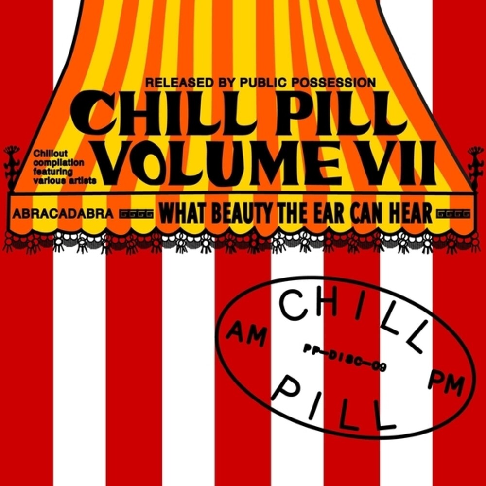 Chill Pill Volume Vii / Various - Chill Pill Volume Vii / Various [CD] [New CD]