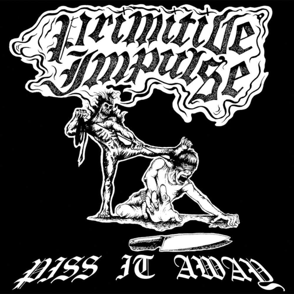 Primitive Impulse - Piss It Away [LP] [New Vinyl]
