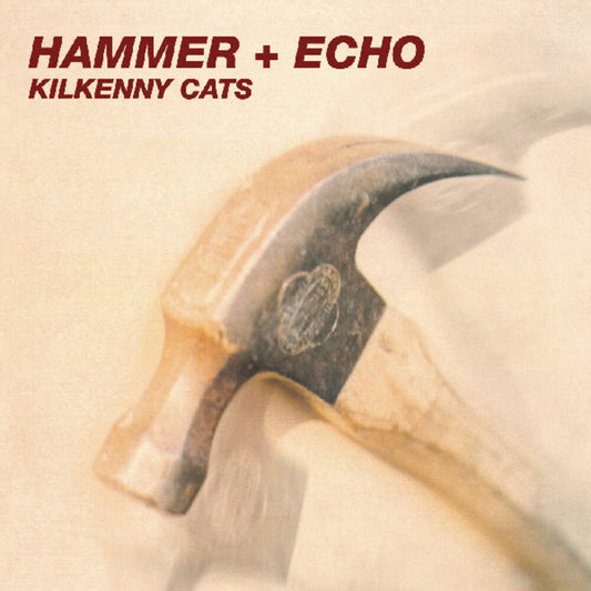 Kilkenny Cats - Hammer + Echo [Colored Vinyl] (Exp) [Remastered] [New Vinyl]