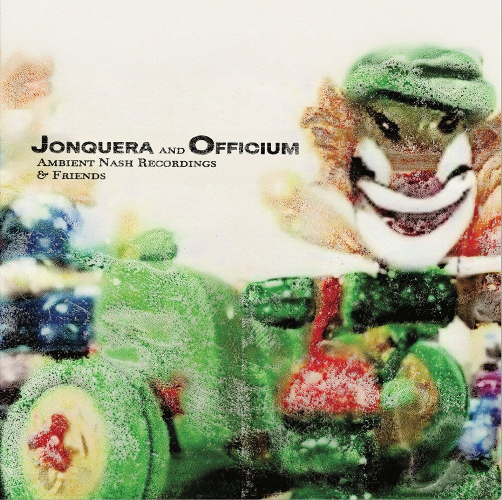 Jonquera & Officium - Ambient Nash Recordings & Friends [LP] [New Vinyl]