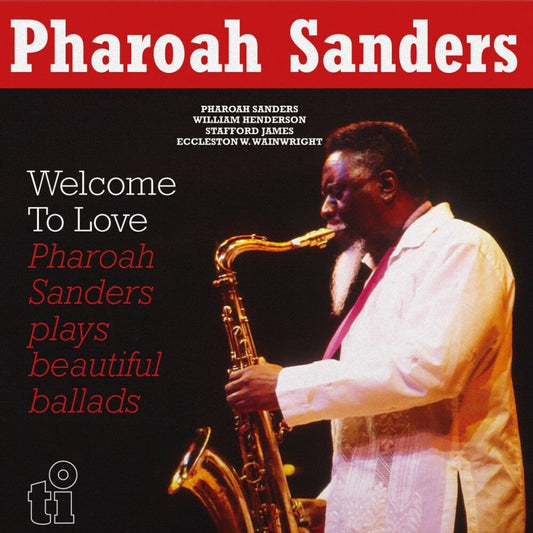 Pharoah Sanders - Welcome To Love [180 Gram] [New Vinyl]