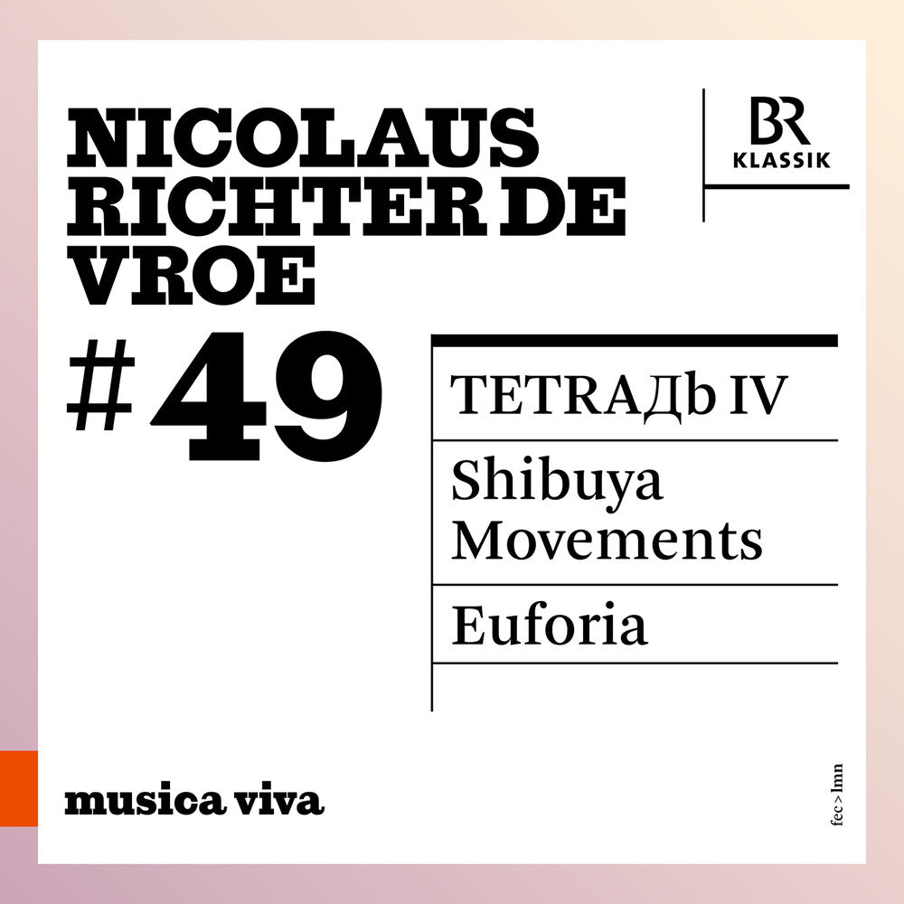 Symphonieorchester Des Bayerischen Rundfunks - Nicolaus Richter De Vroe: 49 - Iv: Shibuya [CD] [New CD]