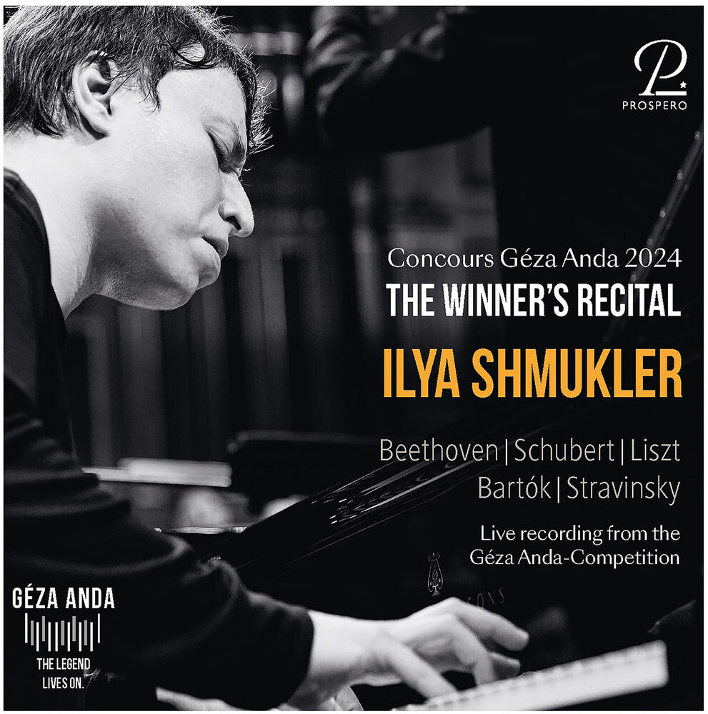 Ilya Shmukler - Concours Geza Anda 2024 - The Winner's Recital: [CD] [New CD]