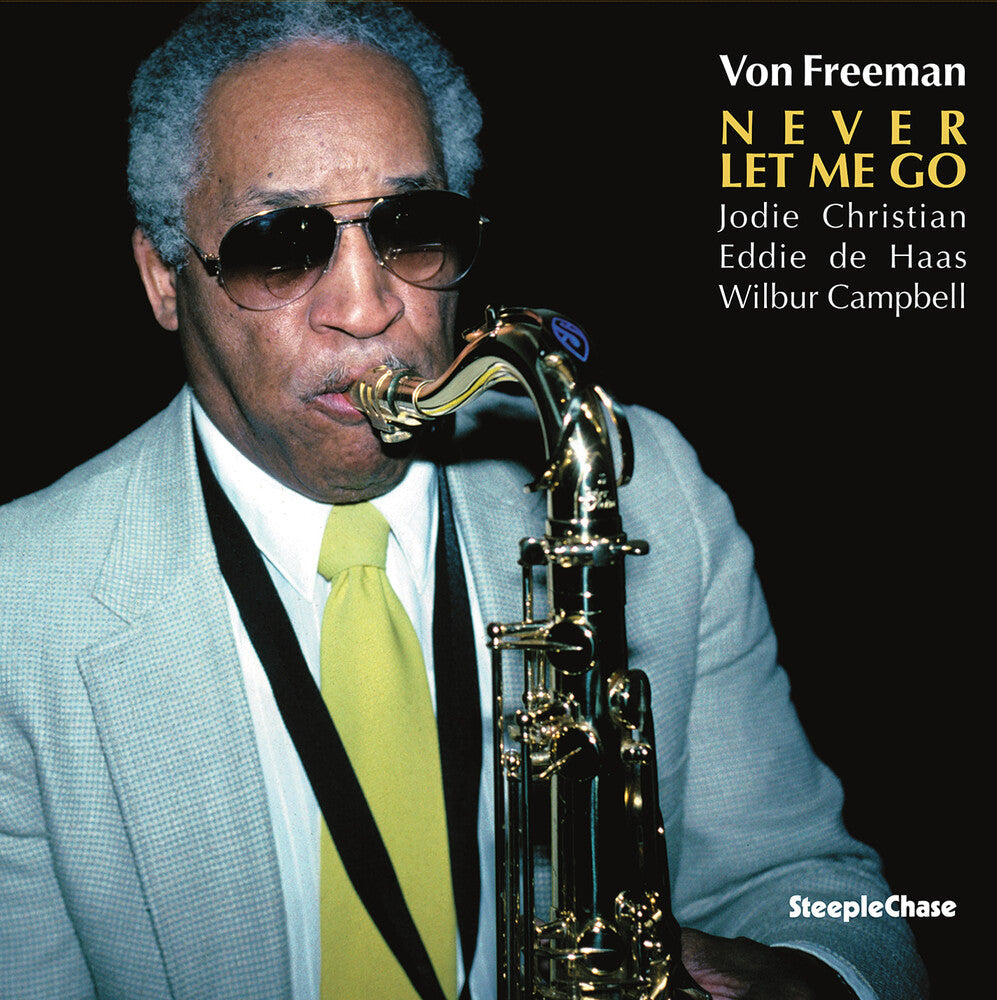 Von Freeman - Never Let Me Go [LP] [New Vinyl]