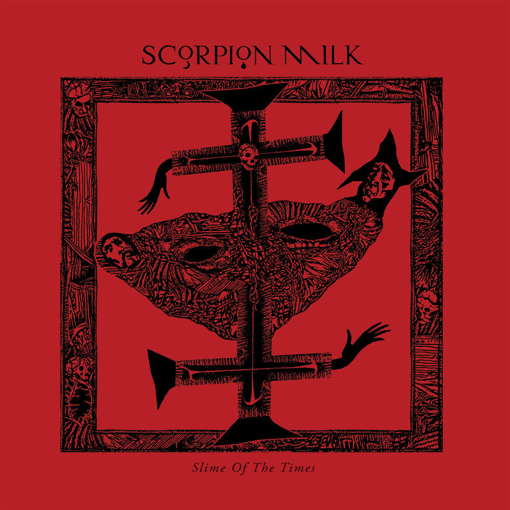 Scorpion Milk - Slime Of The Times [LP] [New Vinyl]