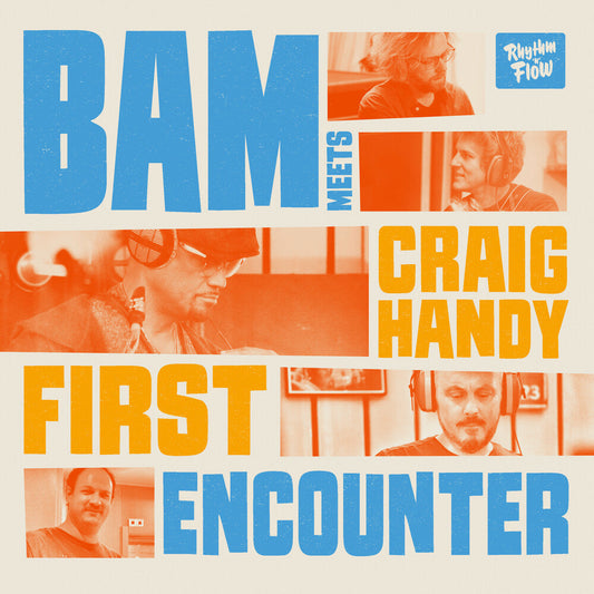 Bam Handy  & Craig - Bam Meets Craig Handy: First Encounter [CD] [New CD]