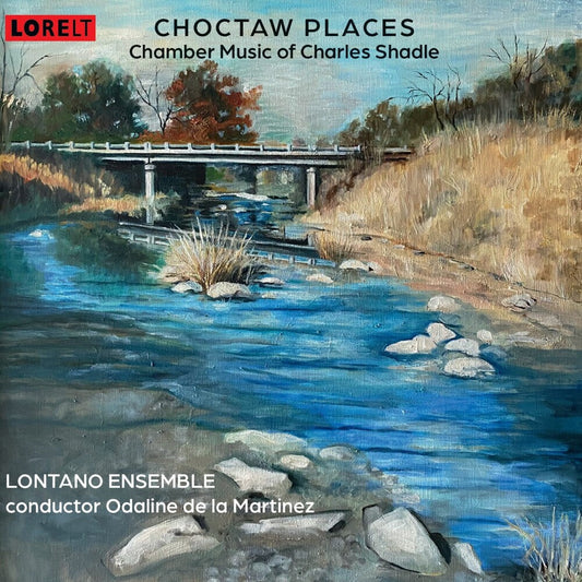 Charles Shadle - Choctaw Places: Chamber Music Of Charles Shadle [CD] [New CD]