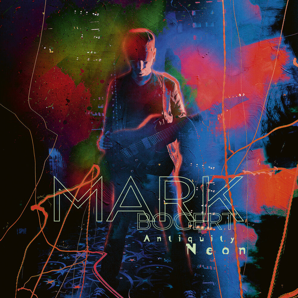 Mark Bogert - Antiquity Neon [180 Gram]