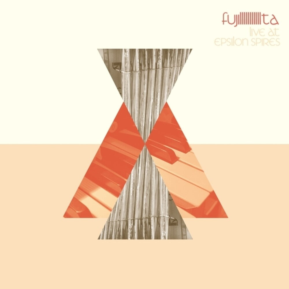 Fujiiiiiiiiiiita - Live At Epsilon Spires [LP] [New Vinyl]