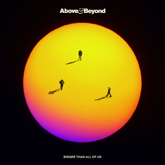 Above & Beyond - Bigger Than All Of Us [LP] [New Vinyl]