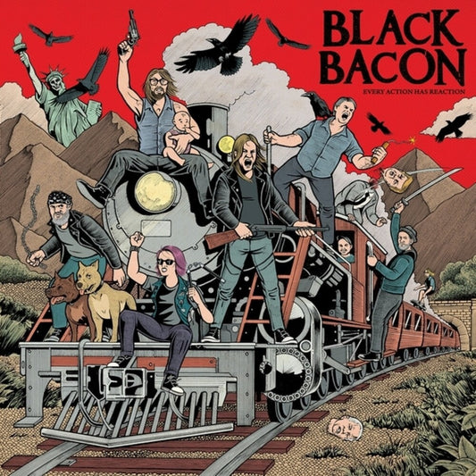 Black Bacon - Every Action Has Reaction [LP] [New Vinyl]