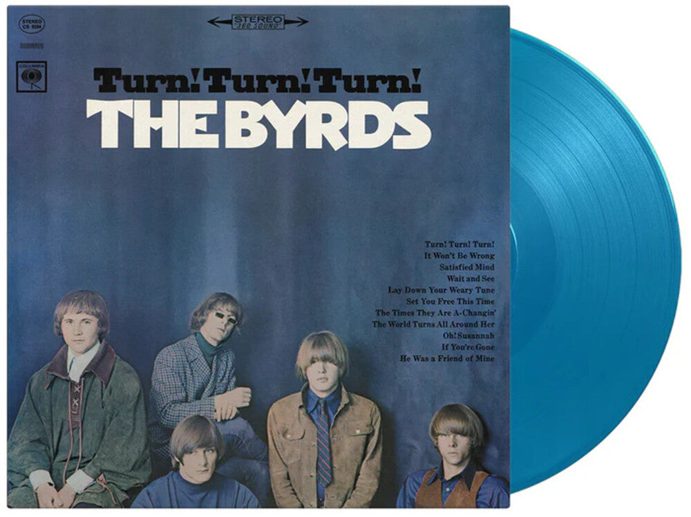 Byrds - Turn Turn Turn (Blue) [Colored Vinyl] [Limited Edition] [180 Gram] (Hol) [New Vinyl]