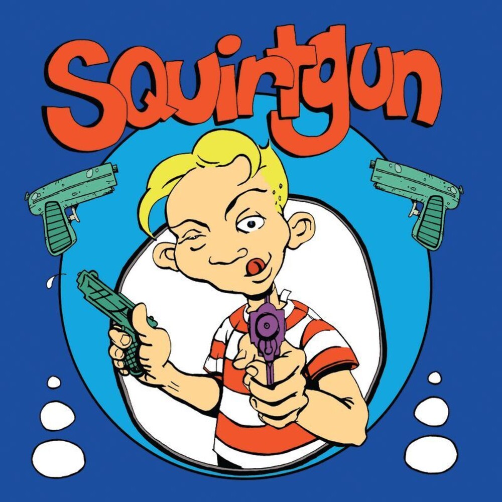 Squirtgun - Squirtgun [LP] [New Vinyl]