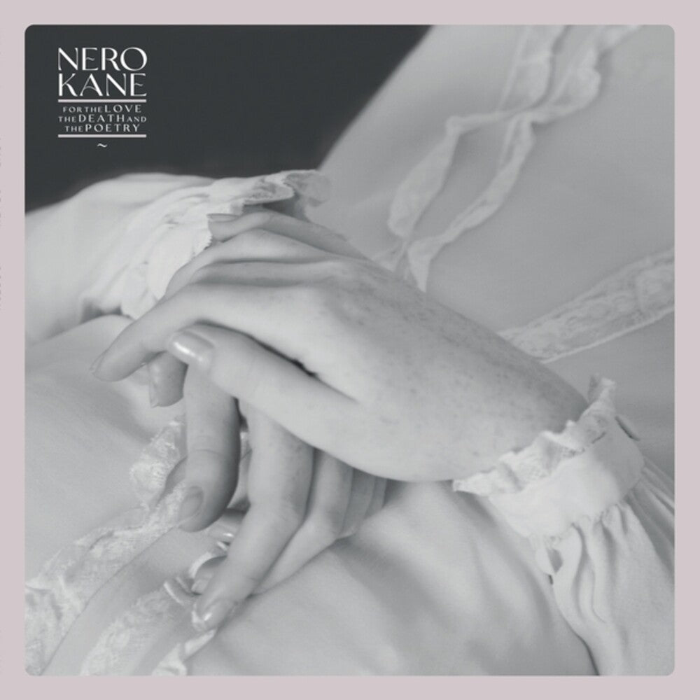 Nero Kane - For The Love & Death & The Poetry [LP] [New Vinyl]