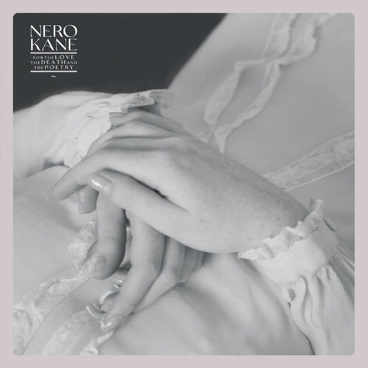 Nero Kane - For The Love & Death & The Poetry [LP] [New Vinyl]
