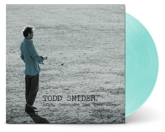 Todd Snider - HIGH, LONESOME, AND THEN SOME [Seaglass LP] [New Vinyl]
