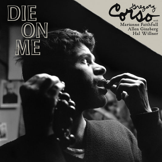 Gregory Corso - Die On Me [Clear] [New Vinyl]