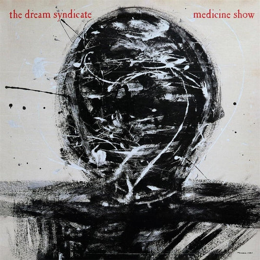 Dream Syndicate - Medicine Show (Aniv) [LP] [New Vinyl]