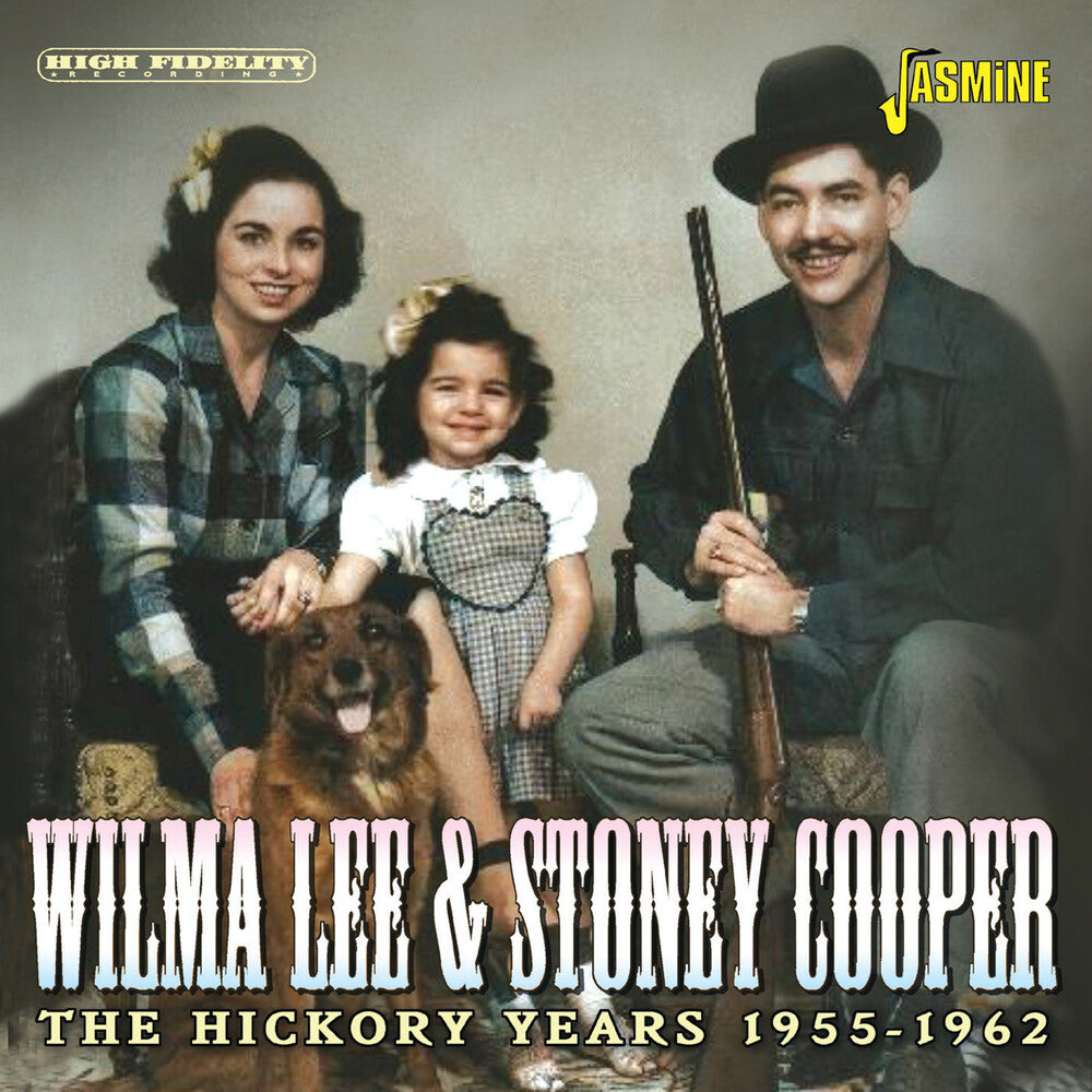 Wilma Lee  / Cooper,Stoney - Hickory Years 1955-1962 (Uk) [CD] [New CD]