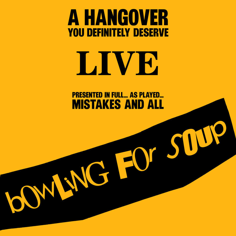 Bowling For Soup - Hangover You Definitely Deserve (Live) [Digipak] [New CD]