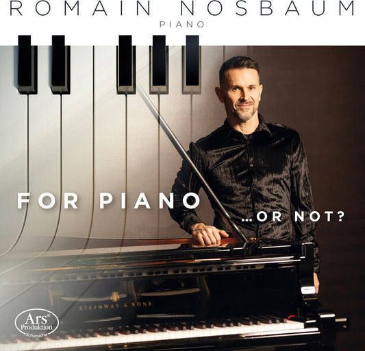 Romain Nosbaum - For Pno ... Or Not? [CD] [New CD]