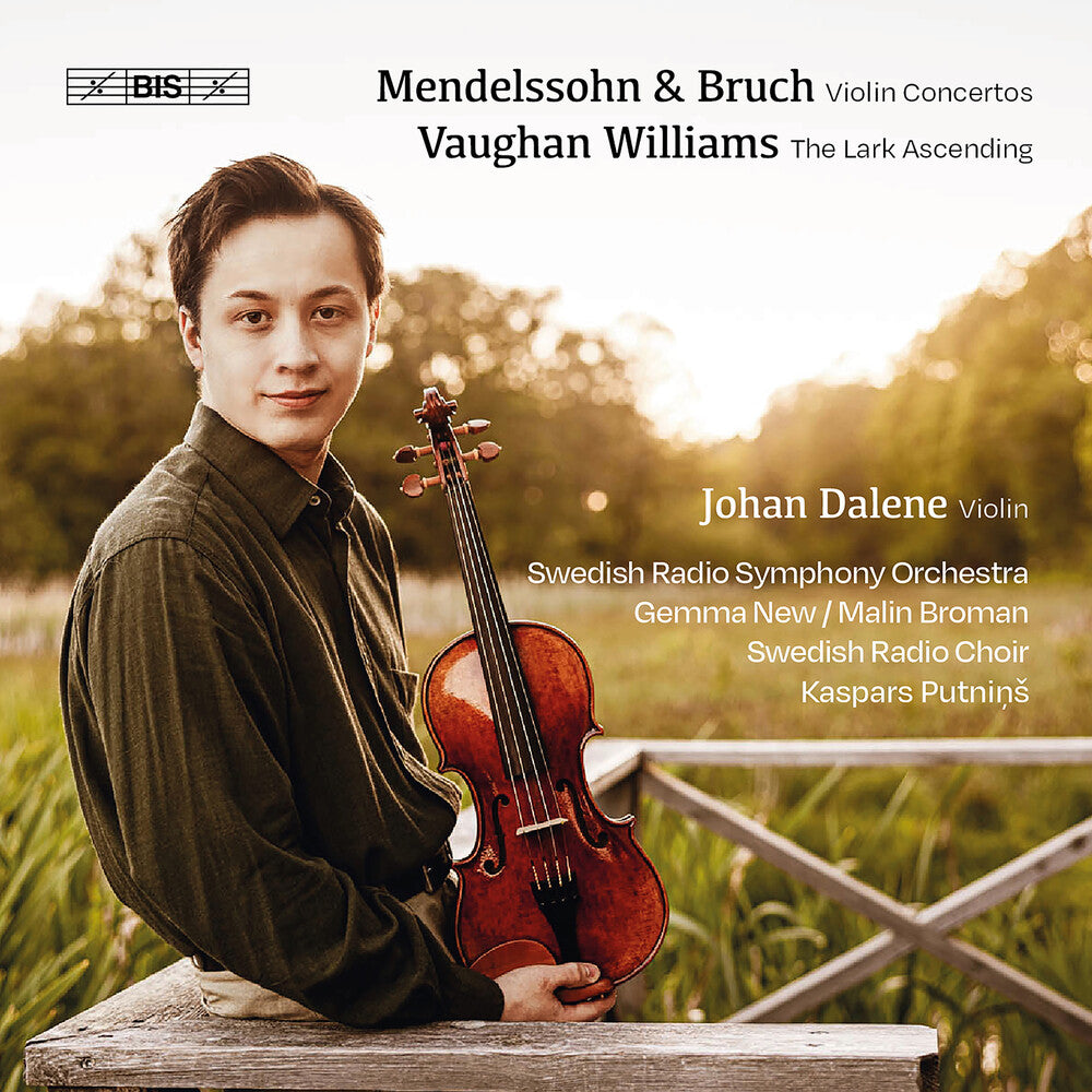 Johan Dalene - Mendelssohn - Bruch - Vaughan Williams [CD] [New CD]