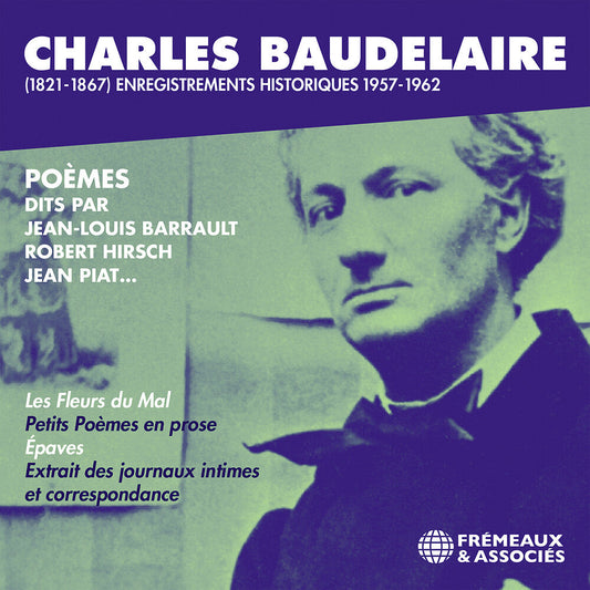 Charles Baudelaire (1821-1867) Enregistrements His - Charles Baudelaire (1821-1867) Enregistrements His [CD] [New CD]