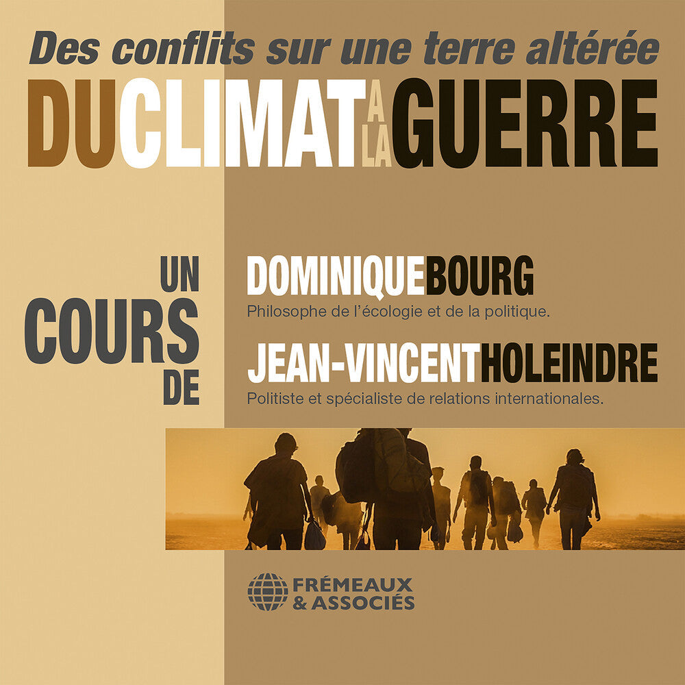Dominique Bourg - Du Climat A La Guerre - Des Conflits Sur Une Terre [CD] [New CD]