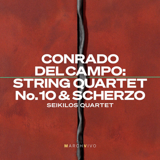 Seikilos Quartet - Conrado Del Campo: Str Qrtno. 10 & Scherzo [CD] [New CD]