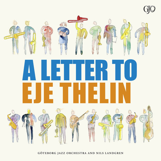 Goteborg Jazz Orchestra - Letter To Eje Thelin [LP] [New Vinyl]