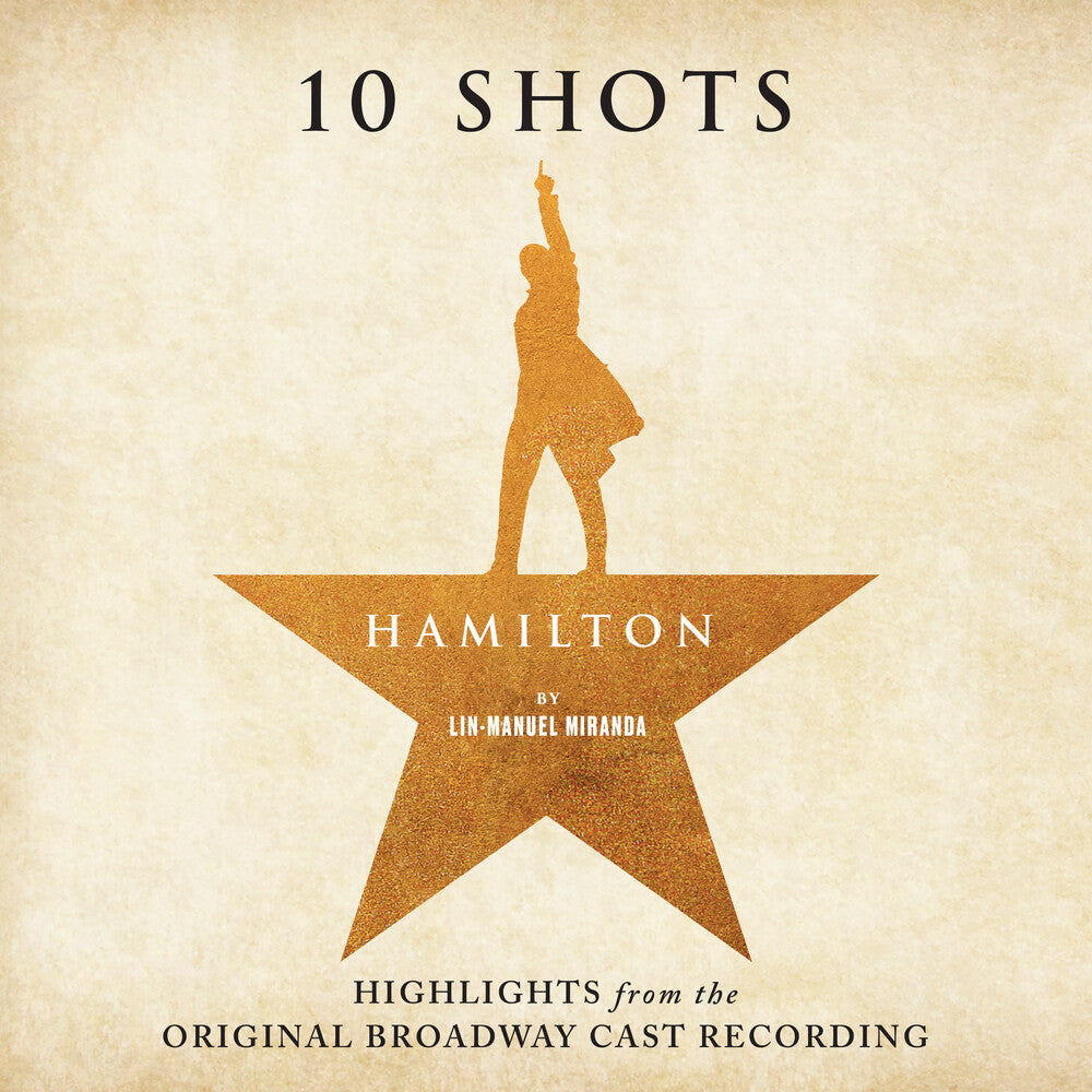 Miranda / Odom / Soo / Diggs / Jackson - Hamilton: 10 Shots (Highlights from The Original Broadway Cast   Recording) [CD] [New]