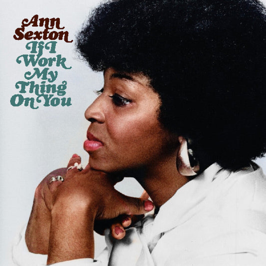 Ann Sexton - If I Work My Thing On You [Deluxe] [Digipak] (Eco) [New CD]