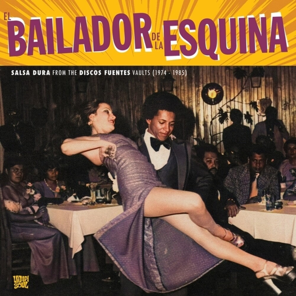 Bailador De La Esquina / Various - El Bailador De La Esquina [LP] [New Vinyl]
