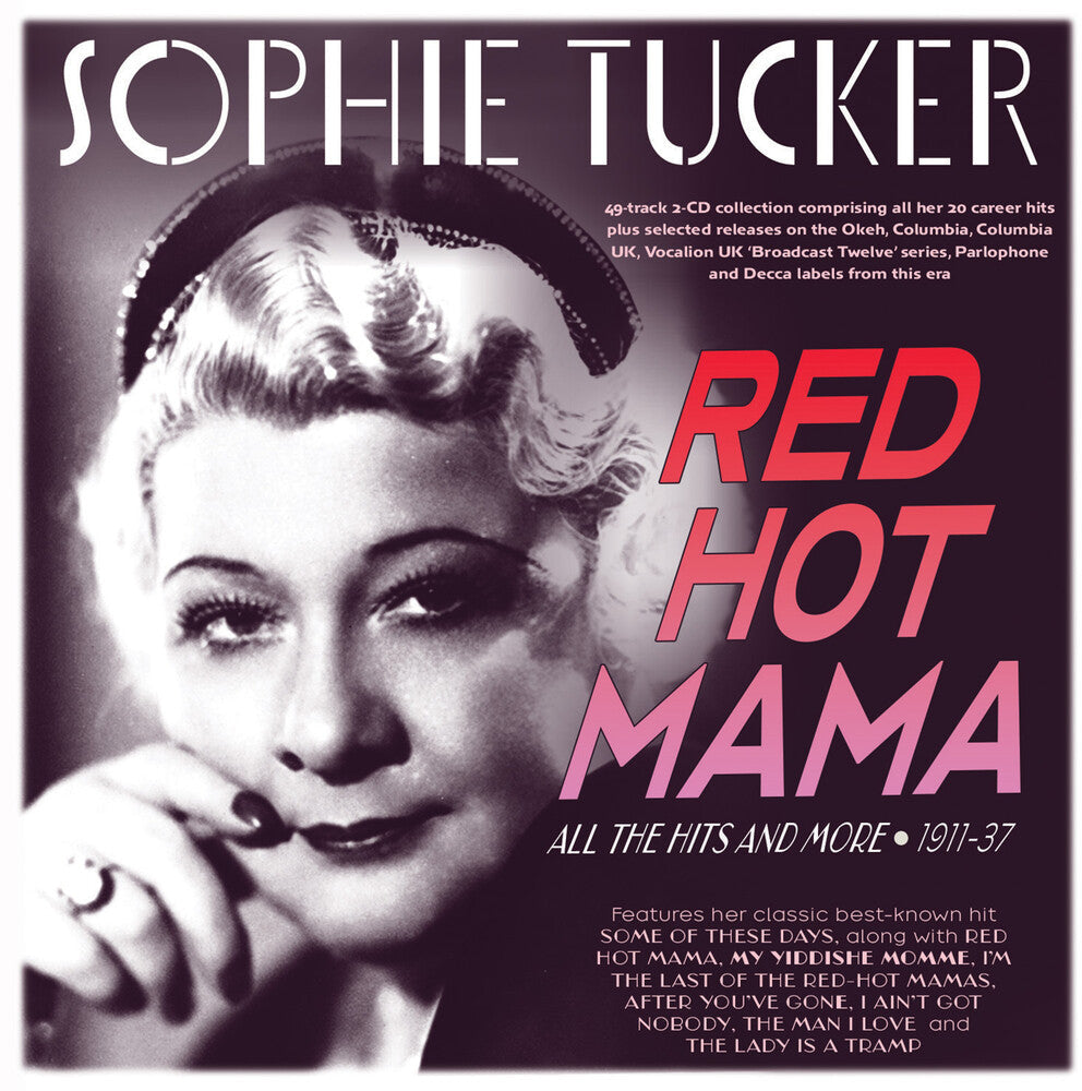 Sophie Tucker - Red Hot Mama: All The Hits And More 1911-37 [CD] [New CD]