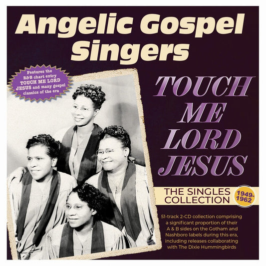 Angelic Gospel Singers - Touch Me Lord Jesus: The Singles Collection 1949 [CD] [New CD]