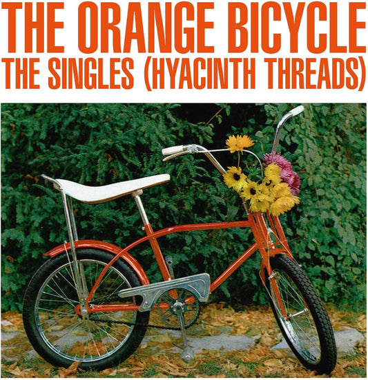 Orange Bicycle - Singles (Hyacinth Threads) [LP] [New Vinyl]