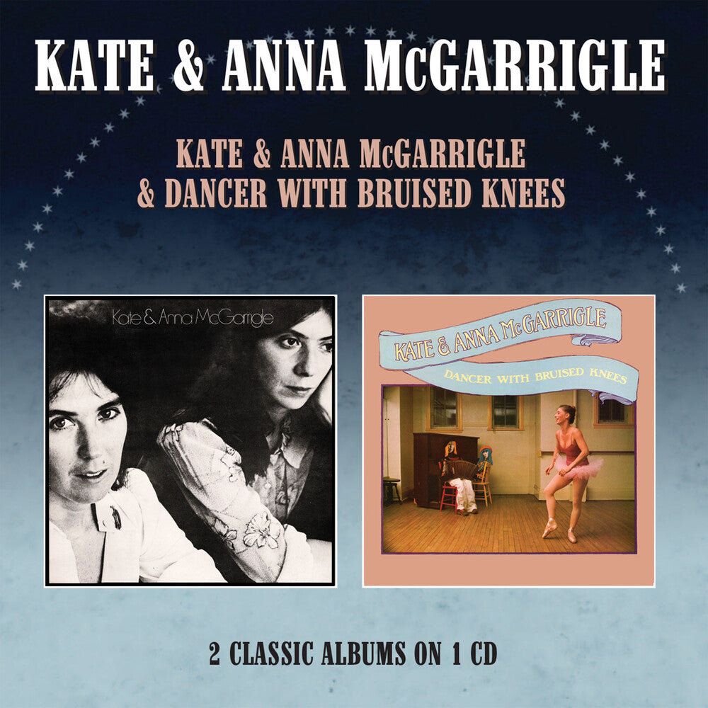 Kate Mcgaarigle  & Anna - Kate & Anna Mcgarrigle / Dancer With Bruised Knees [CD]