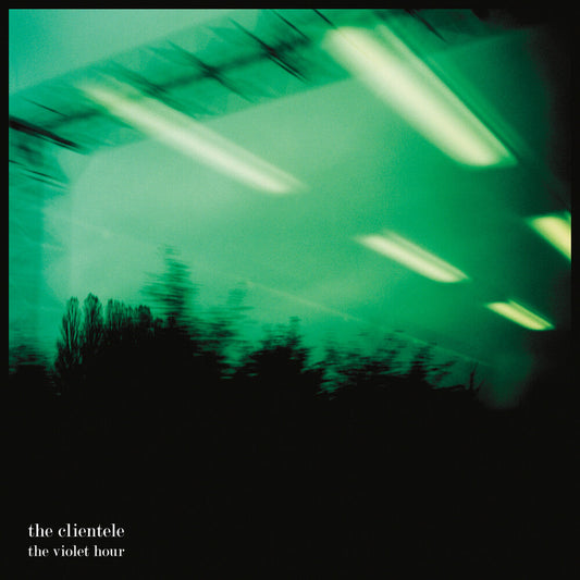 The Clientele - Violet Hour [LP] [New Vinyl]