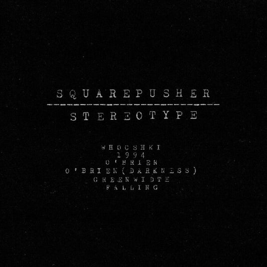 Squarepusher - Stereotype [LP] [New Vinyl]